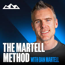 The Martell Method Podcast